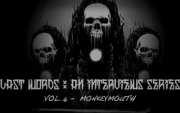 LATS WORDS : An interviews series. Vol.6 - Monkeymouth